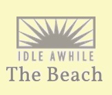Idle Awhile - The Beach